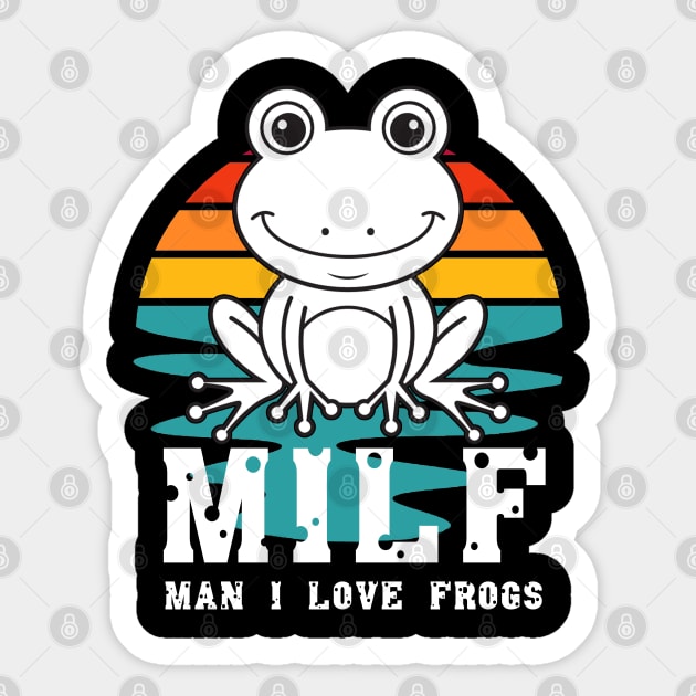 milf man i love frogs Sticker by M-HO design